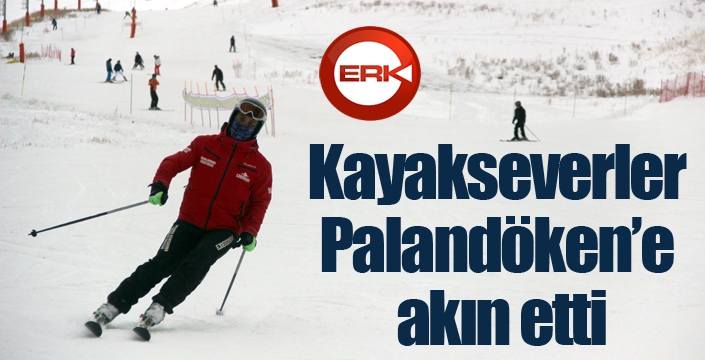 Kayak sezonu başladı, kayakseverler Palandöken’e akın etti