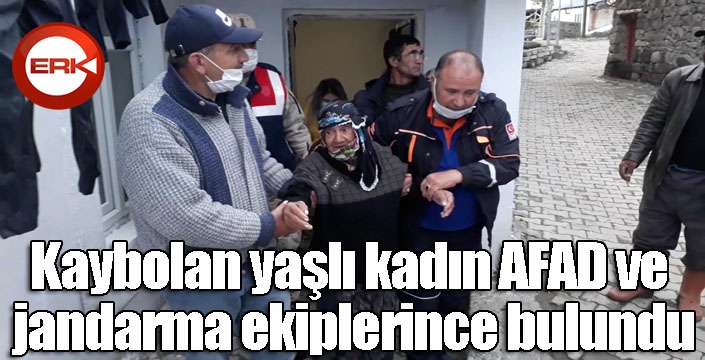 Kaybolan yaşlı kadın AFAD ve jandarma ekiplerince bulundu