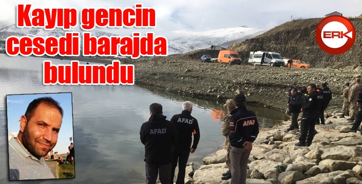 Kayıp adamın cesedi barajda bulundu...