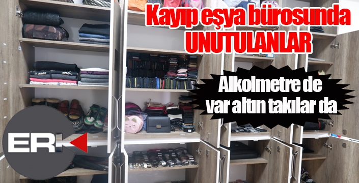 Kayıp eşya bürosunda alkolmetre de var altın takılar da