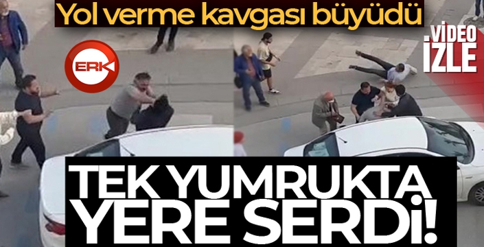 Kendisine yol vermeyen sürücüyü tek yumrukta yere serdi