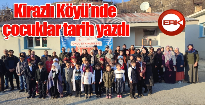 Kirazlı Köyü’nde çocuklar tarih yazdı