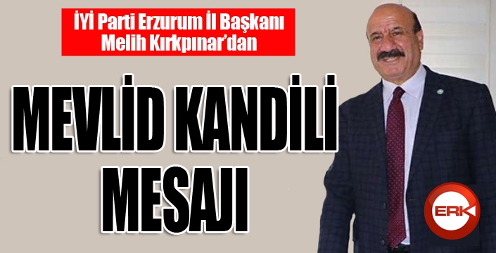 Kırkpınar'dan Mevlid Kandili mesajı...