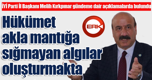 KIRKPINAR, İKTİDARI KORUMAK İÇİN HERŞEYİ MÜBAH GÖRÜYORLAR