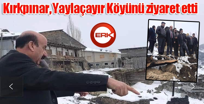 Kırkpınar, Yaylaçayır Köyünü ziyaret etti