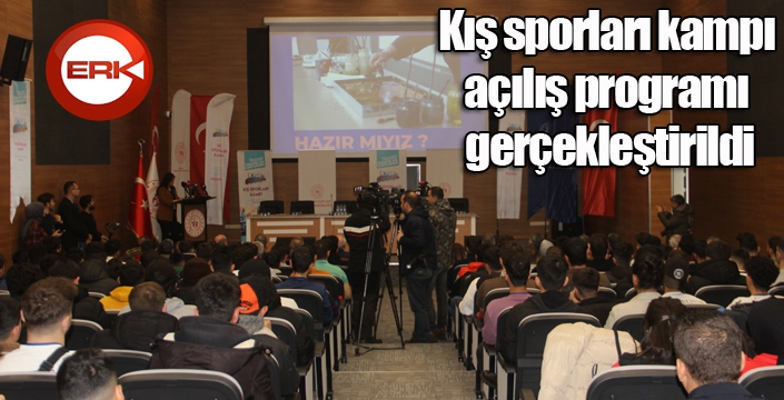 Kış sporları kampı açılış programı gerçekleştirildi