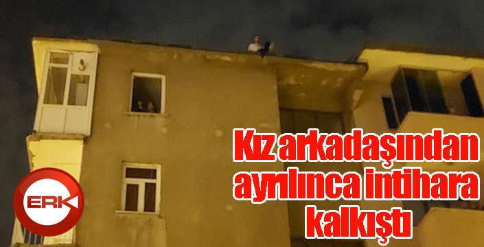 Kız arkadaşından ayrıldı, 5 katlı binadan atlamak istedi