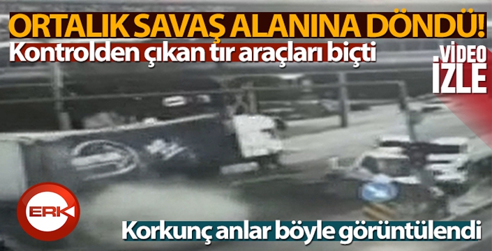 Kontrolden çıkan tırın 6 aracı biçtiği anlar güvenlik kamerasında