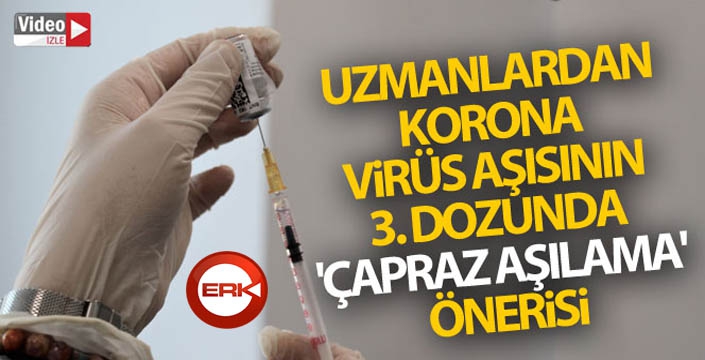 Korona virüs aşısının 3. dozunda 'çapraz aşılama' önerisi