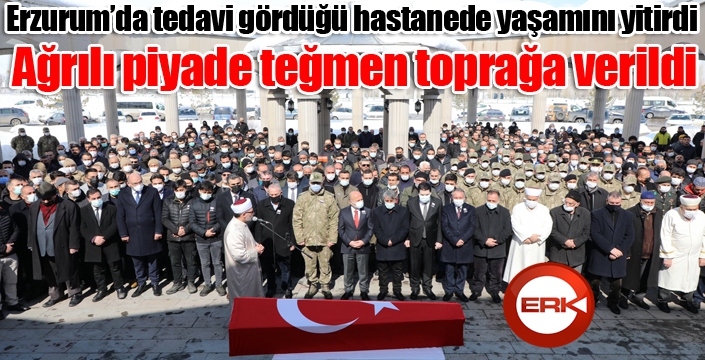 Korona virüsten hayatını kaybeden Ağrılı piyade teğmen gözyaşları arasında toprağa verildi