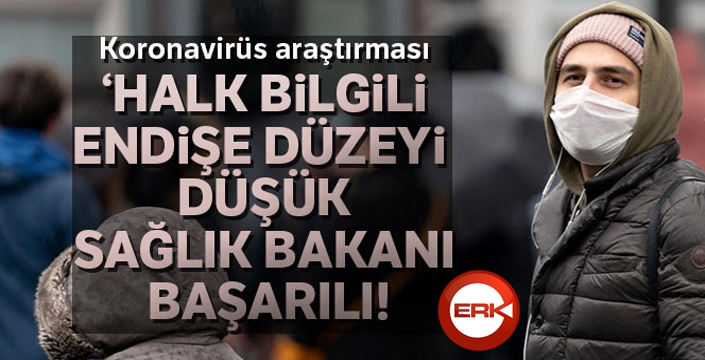 Koronavirüs araştırması: 'Halk bilgili, endişe düzeyi düşük, Sağlık Bakanı başarılı'