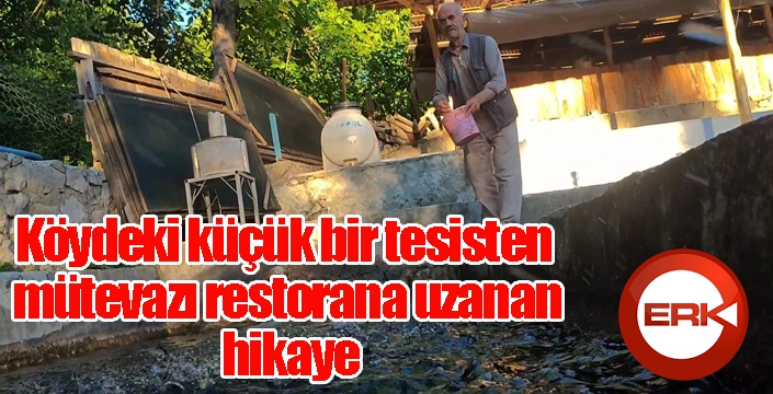 Köydeki küçük bir tesisten mütevazı restorana uzanan hikaye