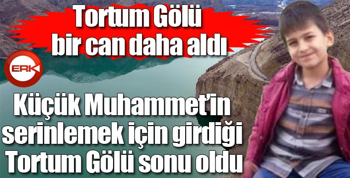 Küçük Muhammet’in serinlemek için girdiği Tortum Gölü sonu oldu