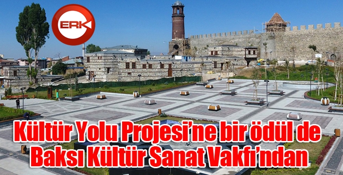 Kültür Yolu Projesi’ne bir ödül de Baksı Kültür Sanat Vakfı’ndan