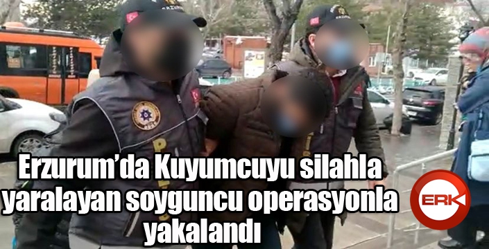 Kuyumcuyu silahla yaralayan soyguncu operasyonla yakalandı