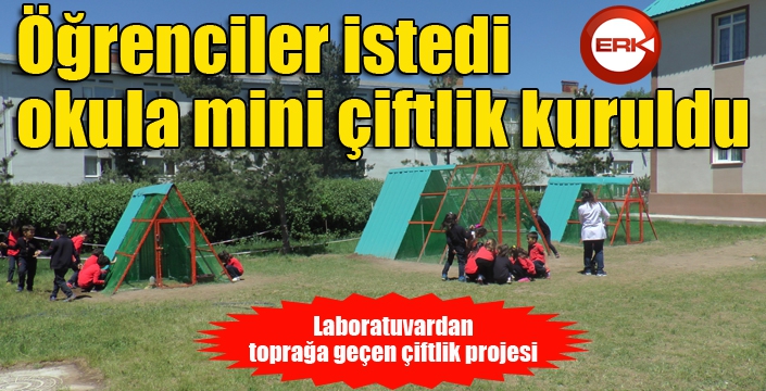  Laboratuvardan toprağa geçen çiftlik projesi 