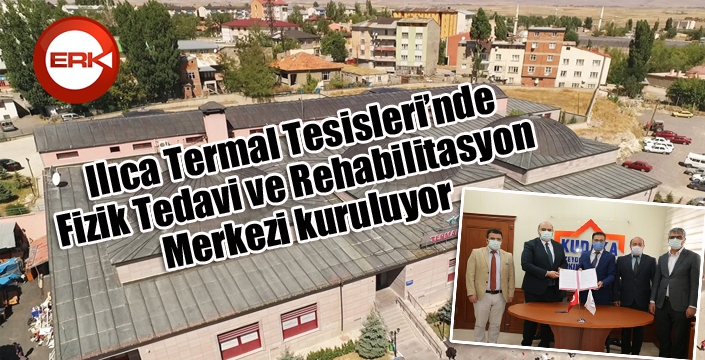 llıca Termal Tesisleri’nde, Fizik Tedavi ve Rehabilitasyon Merkezi kuruluyor