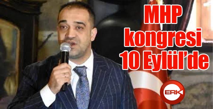 MHP kongresi 10 Eylül’de