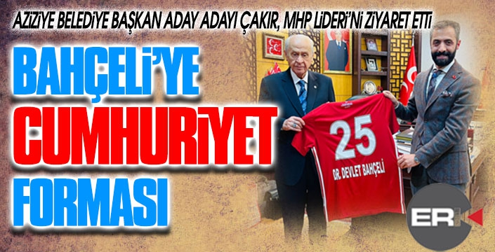 MHP Lideri Bahçeli'ye Cumhuriyet forması... 