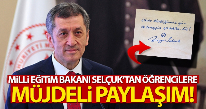 Milli Eğitim Bakanı Selçuk'tan öğrencilere müjdeli paylaşım