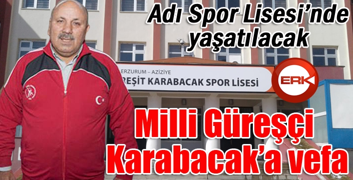Milli Güreşçi Karabacak’a Erzurum Milli Eğitimden vefa