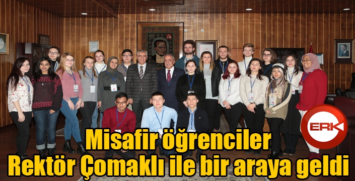 Misafir öğrenciler, Rektör Çomaklı ile bir araya geldi