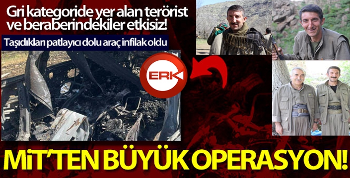 MİT'ten büyük operasyon, aranan terörist ve beraberindekiler etkisiz!