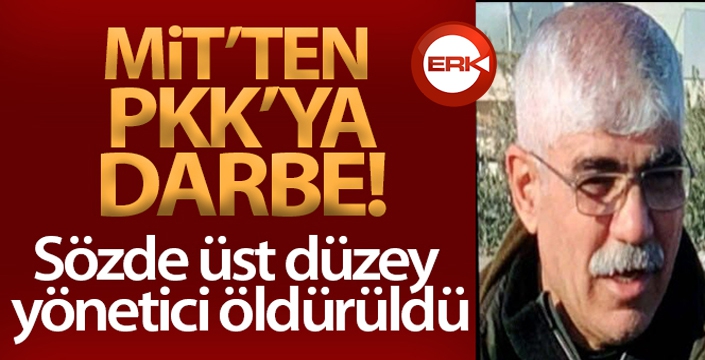 MİT'ten PKK'ya darbe! Sözde üst düzey yönetici öldürüldü