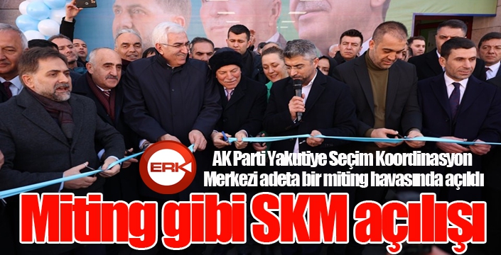 Miting gibi SKM açılışı