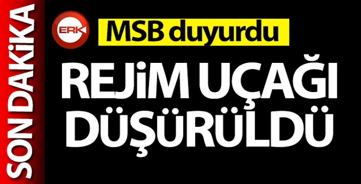 MSB duyurdu: 'Rejime ait bir L-39 savaş uçağı düşürüldü'