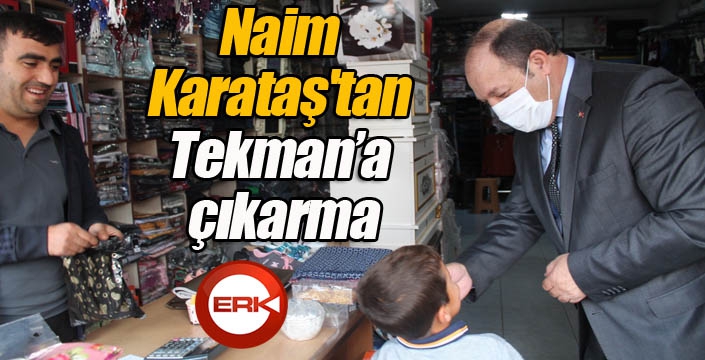 Naim Karataş'tan Tekman’a çıkarma