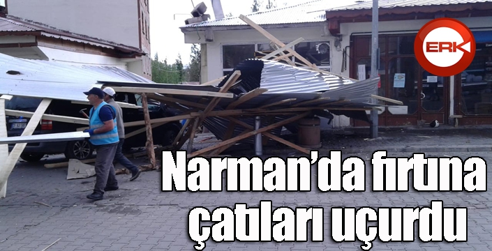 Narman’da fırtına çatıları uçurdu