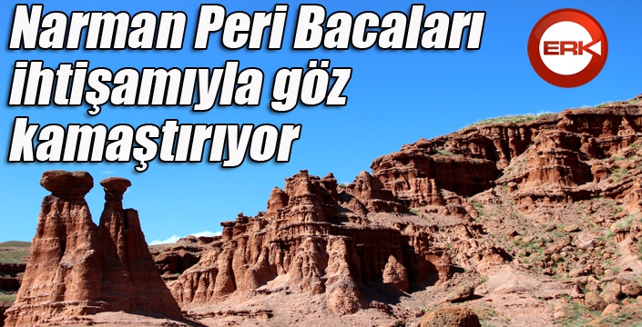 Narman Peri Bacaları ihtişamıyla göz kamaştırıyor