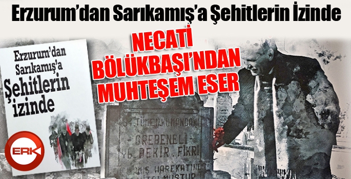 NECATİ BÖLÜKBAŞI'NDAN BİR ESER DAHA