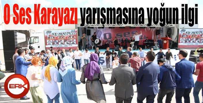 O Ses Karayazı yarışmasına yoğun ilgi