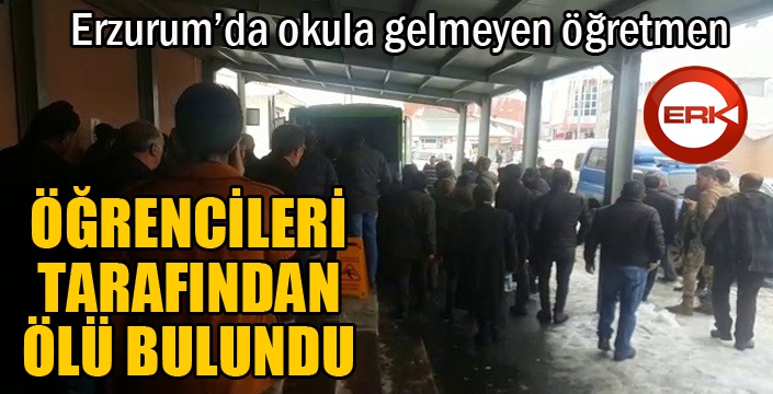 Okula gelmeyen öğretmen öğrencileri tarafından ölü bulundu