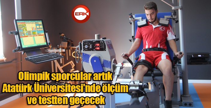 Olimpik sporcular artık Atatürk Üniversitesi'nde ölçüm ve testten geçecek
