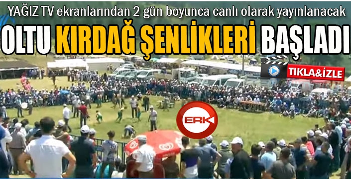 Oltu Kırdağ Şenlikleri başladı