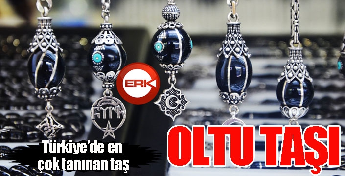 Oltu Taşı Türkiye’de en çok tanınan taş