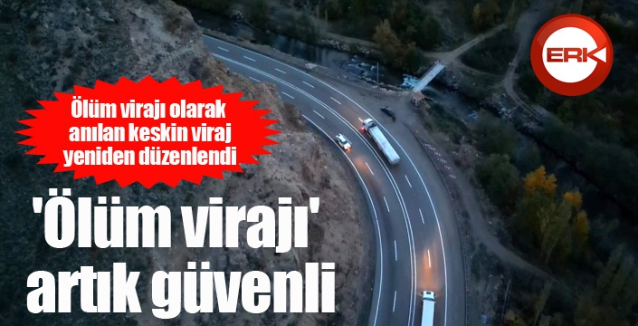 'Ölüm virajı' artık güvenli