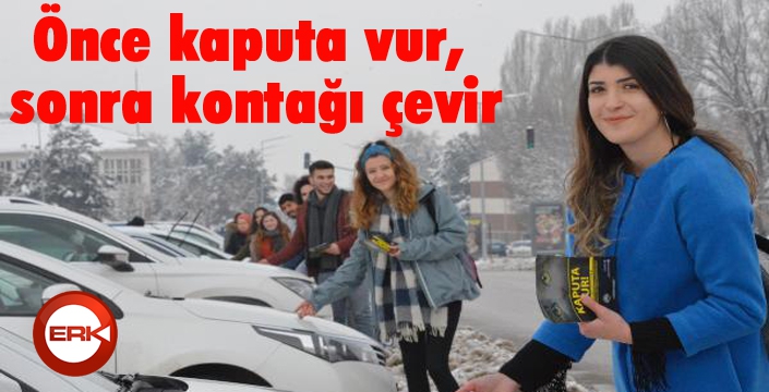 Önce kaputa vur, sonra kontağı çevir