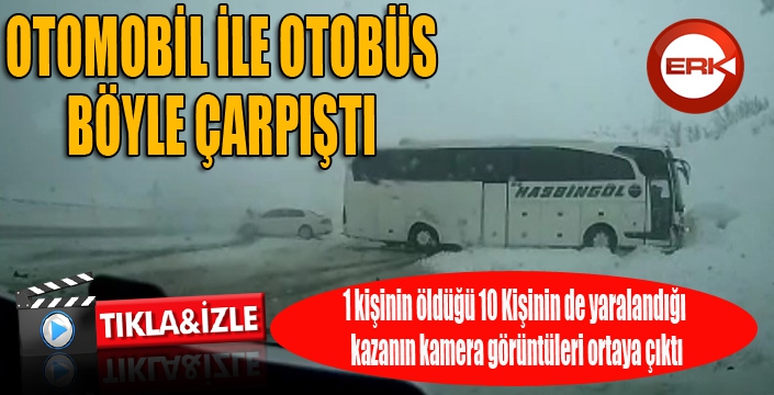 Otomobil ile otobüsün çarpışma anı kamerada