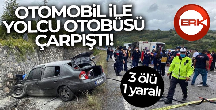 Otomobil ile yolcu otobüsü çarpıştı! Ölü ve yaralılar var