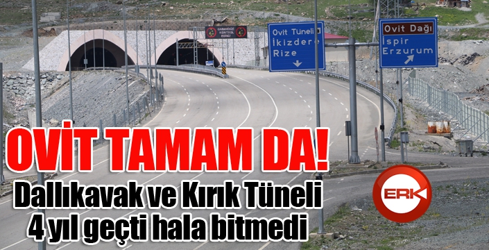 Ovit Tüneli ile ulaşım Erzurum-Rize arasında 4 yıldır yaz kış aksamıyor