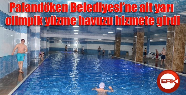 Palandöken Belediyesi’ne ait yarı olimpik yüzme havuzu hizmete girdi