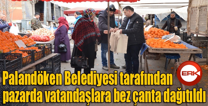 Palandöken Belediyesince pazarda vatandaşlara bez çanta dağıtıldı