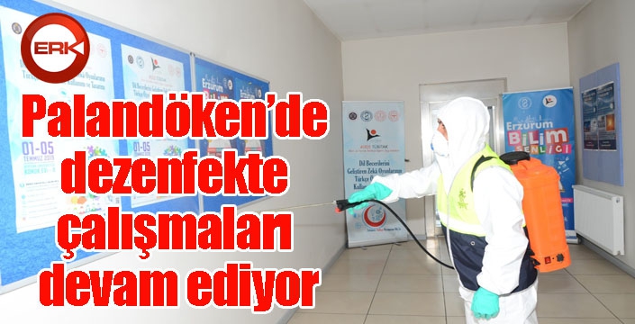 Palandöken’de Dezenfekte Çalışmaları devam ediyor