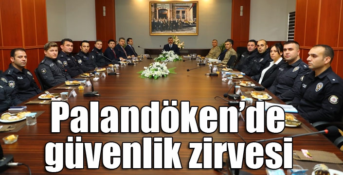 Palandöken’de güvenlik zirvesi