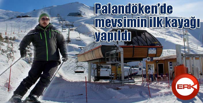 Palandöken’de mevsimin ilk kayağı yapıldı