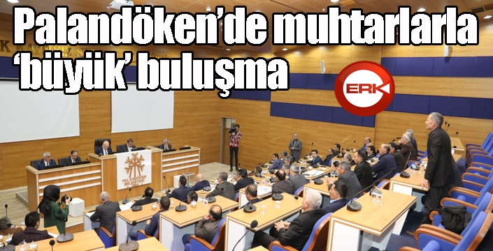 Palandöken’de muhtarlarla ‘büyük’ buluşma